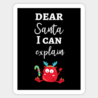 Dear Santa I Can Explain Sticker